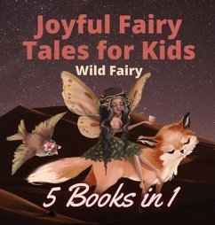 Joyful Fairy Tales for Kids - Fairy, Wild