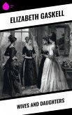 Wives and Daughters (eBook, ePUB)