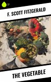 The Vegetable (eBook, ePUB)