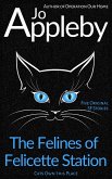 The Felines of Felicette Station (eBook, ePUB)