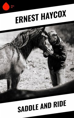 Saddle and Ride (eBook, ePUB) - Haycox, Ernest