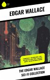 The Edgar Wallace Sci-Fi Collection (eBook, ePUB)