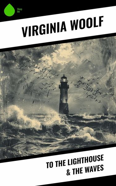 To the Lighthouse & The Waves (eBook, ePUB)