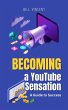 Becoming a YouTube Sensation (eBook,... - Bild 1