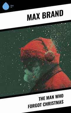 Cover The Man Who Forgot Christmas (eBook, ePUB)