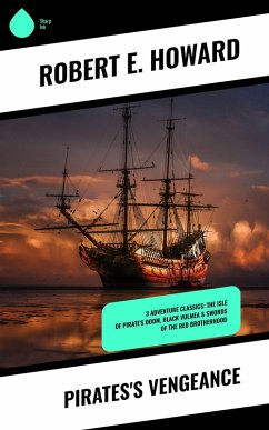 Pirates's Vengeance (eBook, ePUB) - Howard, Robert E.
