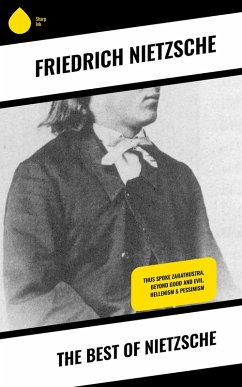 The Best of Nietzsche (eBook, ePUB) - Nietzsche, Friedrich