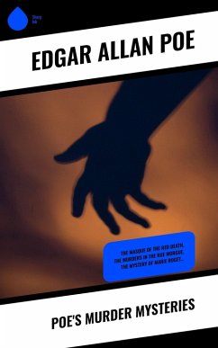 Poe's Murder Mysteries (eBook, ePUB) - Poe, Edgar Allan