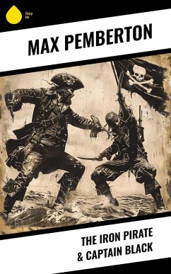 Cover The Iron Pirate & Captain Black (eBook, ePUB)