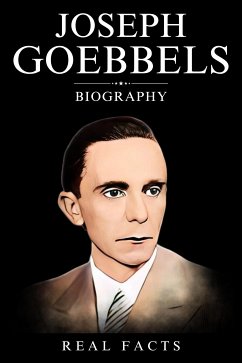 Cover Joseph Goebbels Biography (eBook, ePUB)