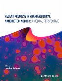 Recent Progress in Pharmaceutical Nanobiotechnology: A Medical Perspective (eBook, ePUB)