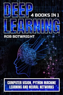 Deep Learning (eBook, ePUB) - Botwright, Rob