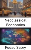 Neoclassical Economics (eBook, ePUB)