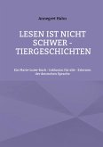 Lesen ist nicht schwer - Tiergeschichten (eBook, ePUB)