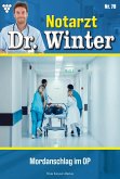 Notarzt Dr. Winter 70 - Arztroman (eBook, ePUB)