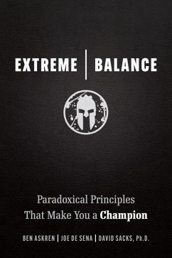 Extreme Balance (eBook, ePUB) - Sena, Joe De; Askren, Ben; Sacks, David