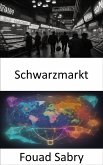 Schwarzmarkt (eBook, ePUB)