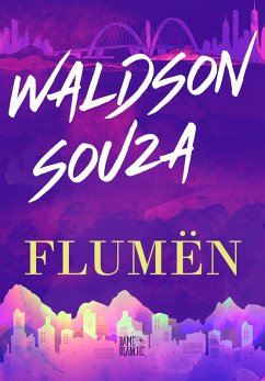Flumën (eBook, ePUB) - Souza, Waldson