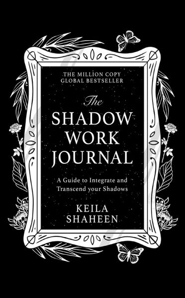 The Shadow Work Journal (eBook, ePUB)