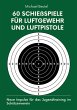 60 Schießspiele für Luftgewehr und... - Bild 1
