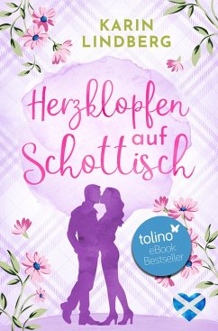 Herzklopfen auf Schottisch (eBook, ePUB) - Lindberg, Karin