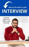 How to do well in a job interview (eBook, ePUB)