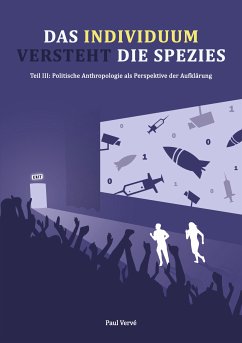 Das Individuum versteht die Spezies (eBook, ePUB) - Vervé, Paul