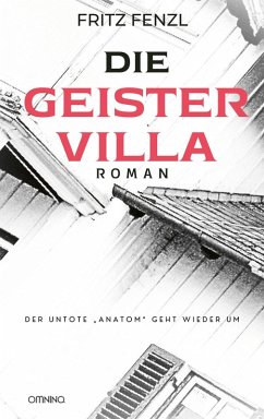 Die Geistervilla (eBook, ePUB) - Fenzl, Fritz