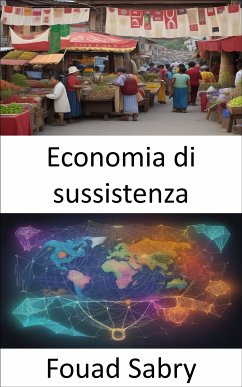 Economia di sussistenza (eBook, ePUB) - Sabry, Fouad