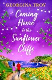 Coming Home to the Sunflower Cliffs (eBook, ePUB)