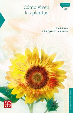 Cómo viven las plantas (eBook, ePUB) - Vázquez Yanes, Carlos