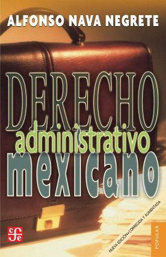 Derecho administrativo mexicano (eBook, PDF) - Nava Negrete, Alfonso