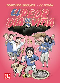 El peor día de mi vida (eBook, ePUB) - Hinojosa, Francisco