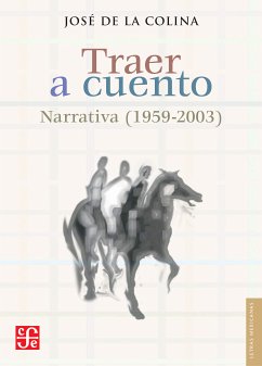 Traer a cuento (eBook, PDF) - Colina, José de la