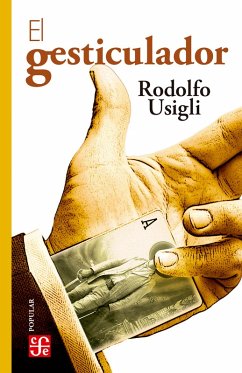 El gesticulador (eBook, ePUB) - Usigli, Rodolfo