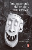 Fenomenología del relajo y otros ensayos (eBook, ePUB)