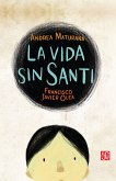 La vida sin Santi (eBook, PDF)