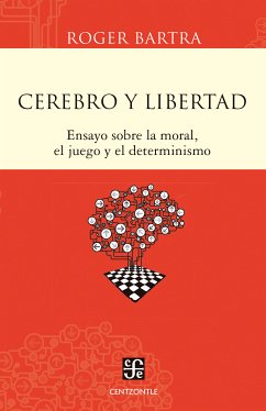 Cerebro y libertad (eBook, PDF) - Bartra, Roger