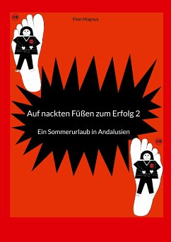 Auf nackten Füßen zum Erfolg 2 (eBook, ePUB)