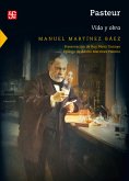 Pasteur: Vida y obra (eBook, ePUB)