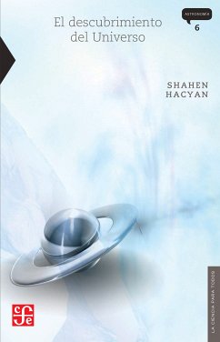 El descubrimiento del Universo (eBook, PDF) - Hacyan, Shahen