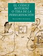 El Códice Boturini o Tira de la... - Bild 1