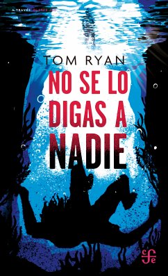 No se lo digas a nadie (eBook, ePUB) - Ryan, Tom