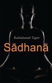 Sadhana (eBook, ePUB)