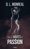 Twelve waves of passion (eBook, ePUB)