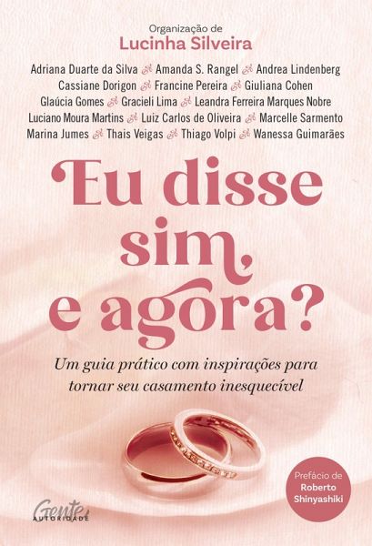 Eu disse sim, e agora? (eBook, ePUB)