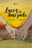 Laços de Amizade (eBook, ePUB)