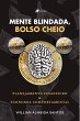 Mente Blindada, bolso cheio (eBook,... - Bild 1