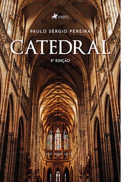 Catedral (eBook, ePUB) - Pereira, Paulo Sérgio