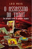 O Assassino do Tarot: Um Psicopata Acima de Qualquer Suspeita (eBook, ePUB)